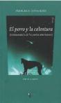El Perro Y La Calentura - Preview
