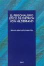 El Personalismo Ético De Dietrich Von Hildebrand - Preview