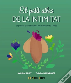 Capa do artigo El Petit Atles De La Intimitat: El Penis, Els Testicles, Les Erec