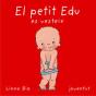 El Petit Edu Es Vesteix - Preview