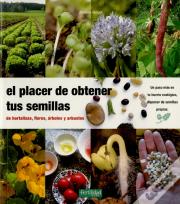 El Placer De Obtener Tus Semillas