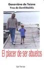 El Placer De Ser Abuelos - Preview