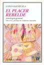 El Placer Rebelde. Antologia General  - Preview