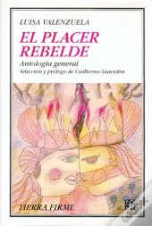 El Placer Rebelde. Antologia General 
