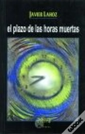El Plazo De Las Horas Muertas