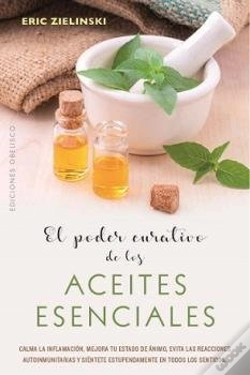 Capa do artigo El Poder Curativo De Los Aceites Esenciales