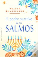 El Poder Curativo De Los Salmos