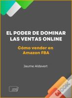 El Poder De Dominar Las Ventas Online