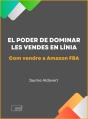 El Poder De Dominar Les Vendes En Linia - Preview