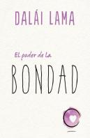 El Poder De La Bondad