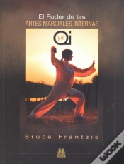 Capa do artigo El Poder De Las Artes Marciales Internas Y El Qi