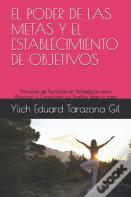 El Poder De Las Metas Y El Establecimiento De Objetivos