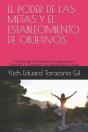 El Poder De Las Metas Y El Establecimiento De Objetivos - Preview