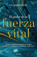 El Poder De Tu Fuerza Vital