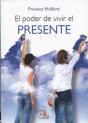El Poder De Vivir El Presente - Preview