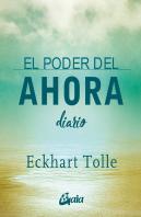 El Poder Del Ahora. Diario