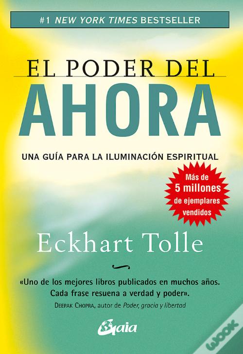El Poder del Ahora, Eckhart Tolle