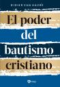 El Poder Del Bautismo Cristiano - Preview