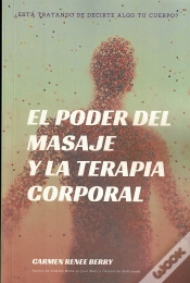 Capa do artigo El Poder Del Masaje Y La Terapia Corporal