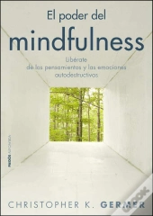El Poder Del Mindfulness