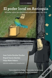Capa do artigo El Poder Local En Antioquia. Miradas Sobre Las Elecciones Subnacionales Del 2019