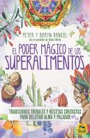 El Poder Mágico De Los Superalimentos