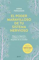 El Poder Maravilloso De Tu Sistema Nervioso