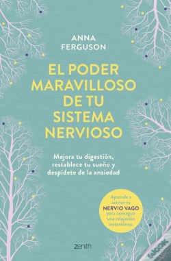 Capa do artigo El Poder Maravilloso De Tu Sistema Nervioso