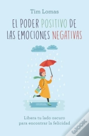 Capa do artigo El Poder Positivo De Las Emociones Negativas