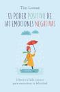 El Poder Positivo De Las Emociones Negativas - Preview