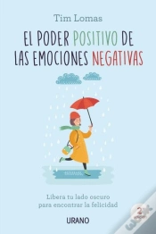 Capa do artigo El Poder Positivo De Las Emociones Negativas