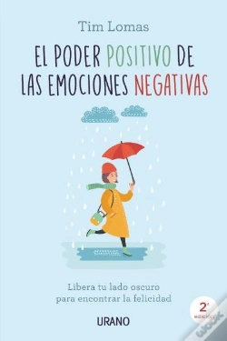 Capa do artigo El Poder Positivo De Las Emociones Negativas