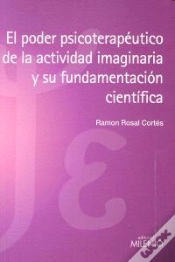Capa do artigo El Poder Psicoterapéutico De La Actividad Imaginaria Y Su Fundamentación Científica