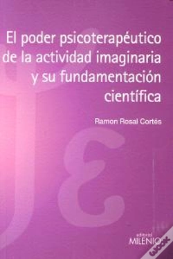 Capa do artigo El Poder Psicoterapéutico De La Actividad Imaginaria Y Su Fundamentación Científica