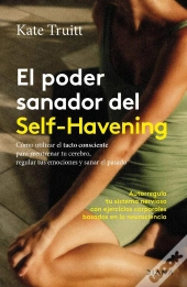 El Poder Sanador Del Self-Havening