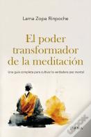 El Poder Transformador De La Meditacion
