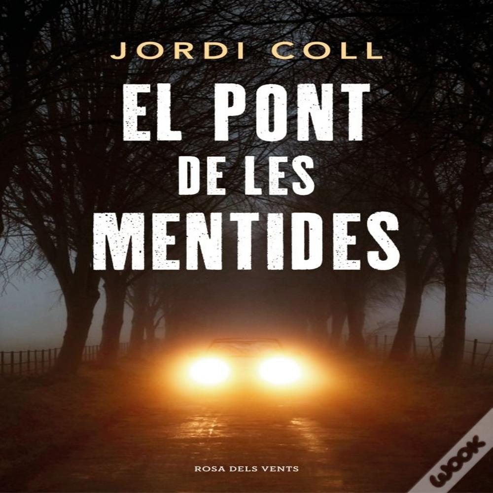 El Pont De Les Mentides