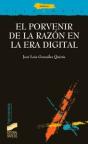 El Porvenir De La Razón En La Era Digital - Preview