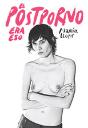 El Postporno Era Eso - Preview