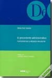 Capa do artigo El Precedente Administrativo. Fundamentos Y Eficacia Vinculante