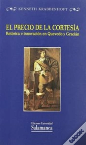 Capa do artigo El Precio De La Cortesía. Retórica E Innovación En Quevedo Y Gracián
