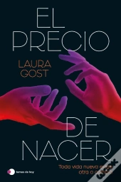 El Precio De Nacer