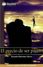 El Precio De Ser Pájaro - Preview