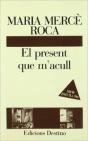 El Present Que M'Acull.....L'Ancora - Preview