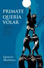 El Primate Que Quer¡A Volar - Preview