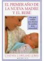 El Primer Año De La Nueva Madre Y El Bebe - Preview