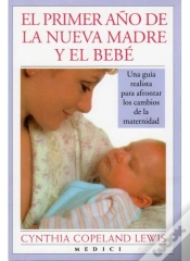 Capa do artigo El Primer Año De La Nueva Madre Y El Bebe