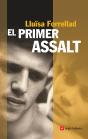 El Primer Assalt - Preview