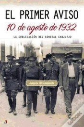 Capa do artigo El Primer Aviso : 10 De Agosto De 1932