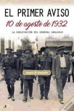 Capa do artigo El Primer Aviso : 10 De Agosto De 1932